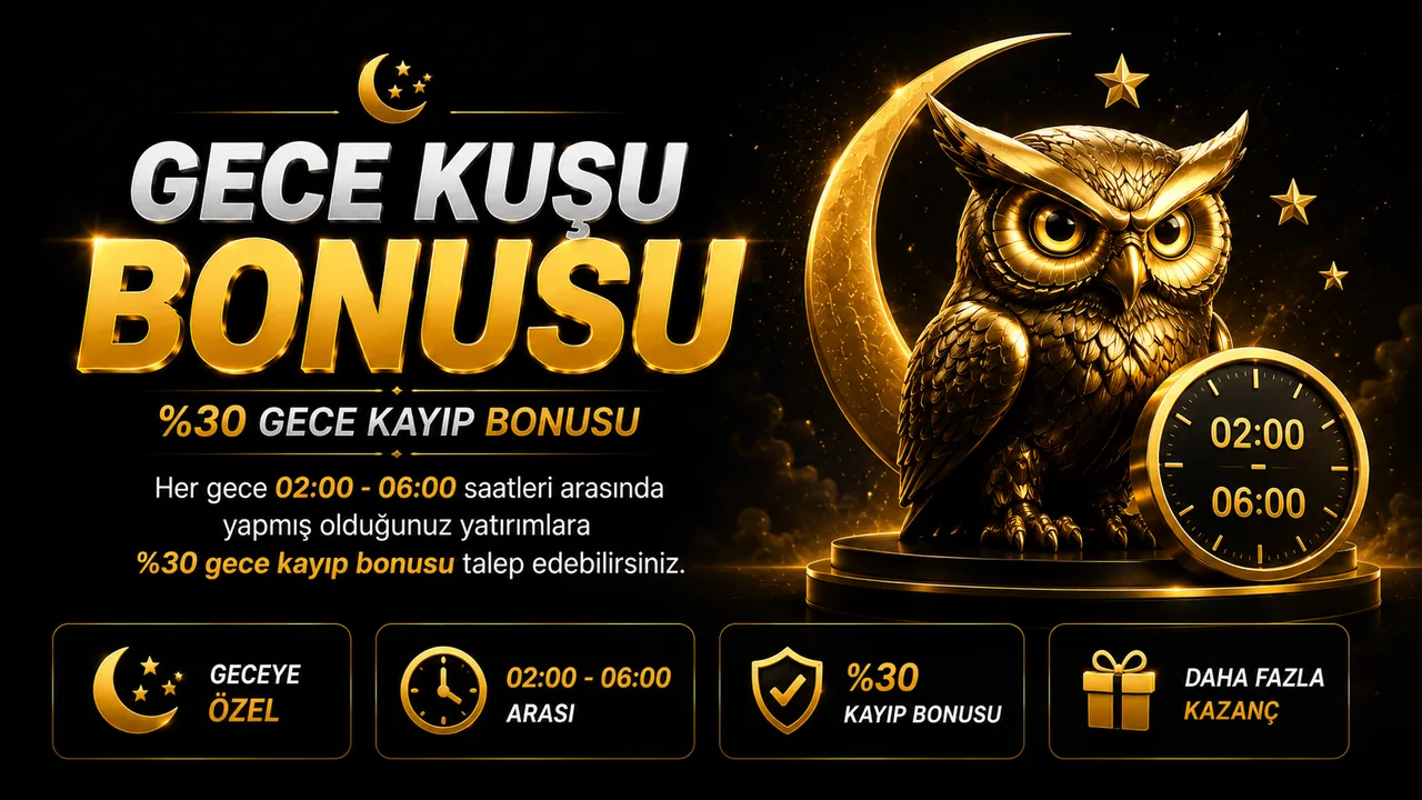 Gece Kuşu Bonusu — %30 Gece Kayıp